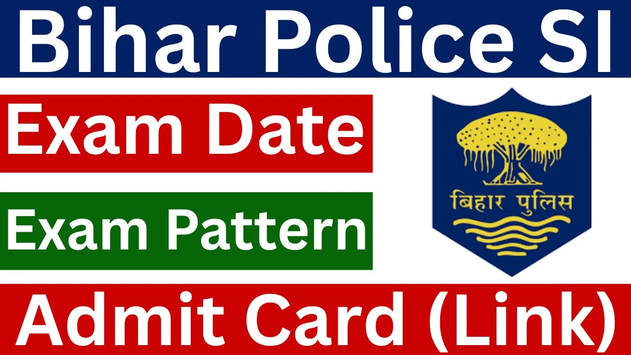 Bihar Police SI Admit Card 2025-26 OUT